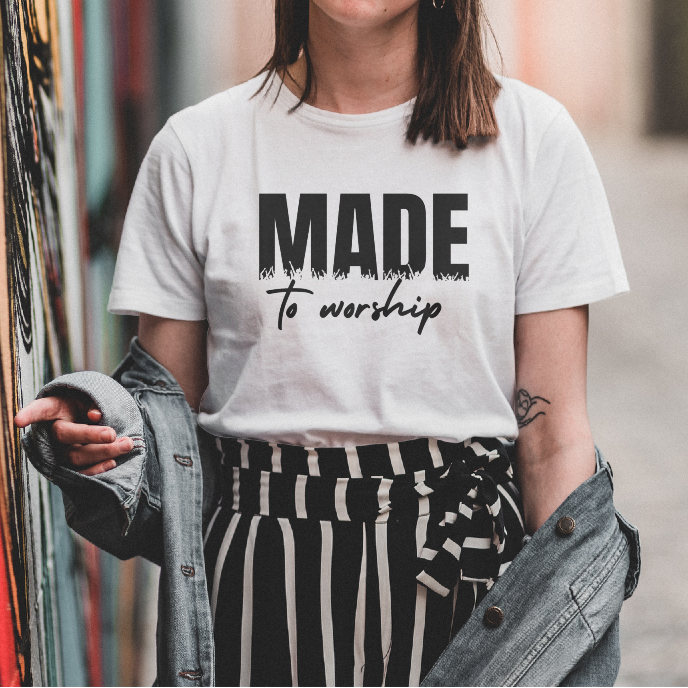 Made to Worship Shirt